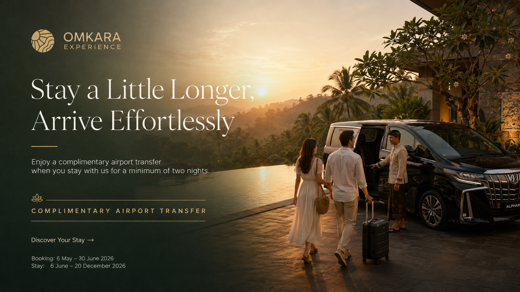 A more refined way to begin your stay.